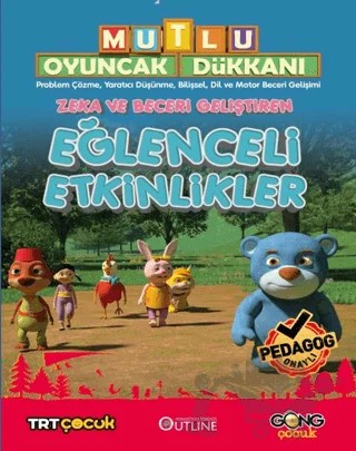Mutlu Oyuncak Dükkanı - Zeka Ve Beceri Geliştiren Eğlenceli Etkinlikler – Kolektif – Gong Çocuk kitap kapağı