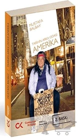 Tarihin Arka Odası Amerika – Mustafa Balbay – Cumhuriyet Kitapları kitap kapağı