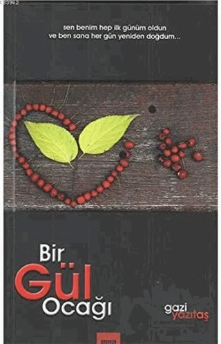 Bir Gül Ocağı – Gazi Yazıtaş – Ema Yayıncılık kitap kapağı