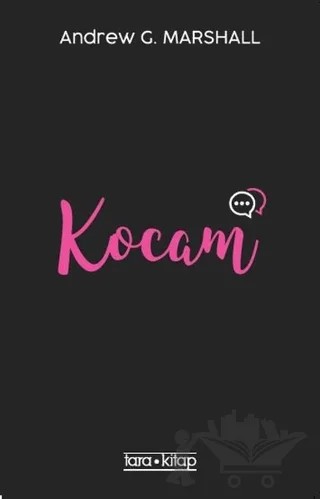 Kocam – Andrew G. Marshall – Tara Kitap kitap kapağı