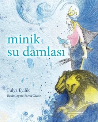 Minik Su Damlası – Fulya Eyilik – Butik Yayınları kitap kapağı