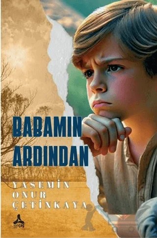 Babamın Ardından – Yasemin Onur Çetinkaya – Sonçağ Yayınları kitap kapağı