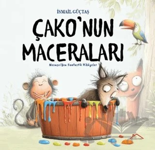 Çako'nun Maceraları – İsmail Güçtaş – Kırmızı Çatı Yayınları kitap kapağı
