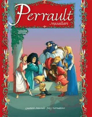 Perrault Masalları – Gustavo Mazali, Poly Bernatene – Doğan Egmont Yayıncılık kitap kapağı