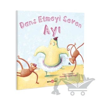 Dans Etmeyi Seven Ayı – Monika Filipina Trzpil – Beta Kids kitap kapağı