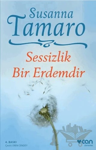 Sessizlik Bir Erdemdir – Susanna Tamaro – Can Yayınları kitap kapağı