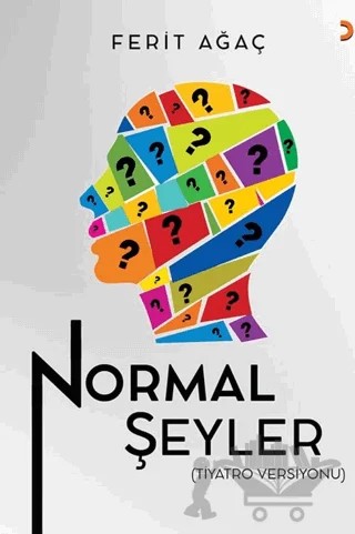 Normal Şeyler – Ferit Ağaç – Cinius Yayınları kitap kapağı