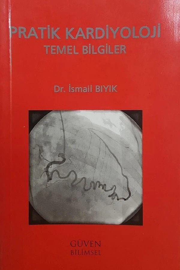 Pratik Kardiyoloji Temel Bilgiler – Dr. ismail Bıyık – Nobel Tıp Kitabevleri kitap kapağı