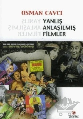 Yanlış Anlaşılmış Filmler – Osman Cavcı – Parantez Yayınları kitap kapağı