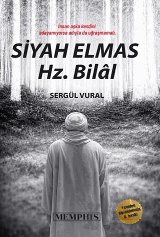 Siyah Elmas Hz. Bilal – Sergül Vural – Memphis Yayınları kitap kapağı