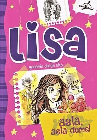 Lisa Asla Asla Deme – Yasemin Derya Aka – Çocuk Gezegeni kitap kapağı