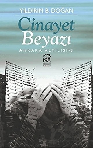 Cinayet Beyazı – Yıldırım B. Doğan – Kurgu Kültür Merkezi kitap kapağı