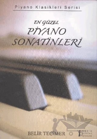 En Güzel Piyano Sonatinleri – Belir Tecimer Kasap – Müzik Eğitimi Yayınları kitap kapağı