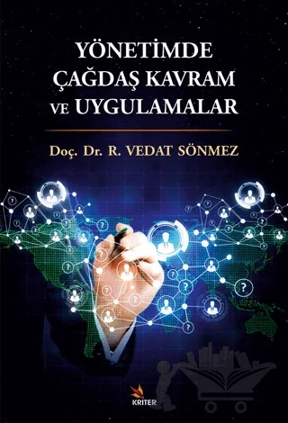 Yönetimde Çağdaş Kavram ve Uygulamalar – Ramazan Vedat Sönmez – Kriter Yayınları kitap kapağı