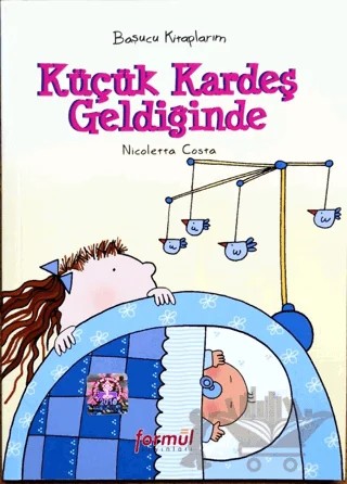 Küçük Kardeş Geldiğinde – Nicoletta Costa – Formül Yayınları kitap kapağı