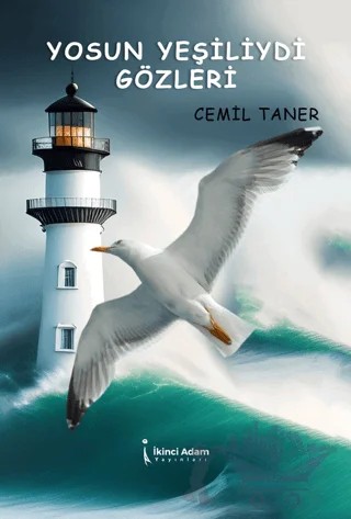 Yosun Yeşiliydi Gözleri – Cemil Taner – İkinci Adam Yayınları kitap kapağı