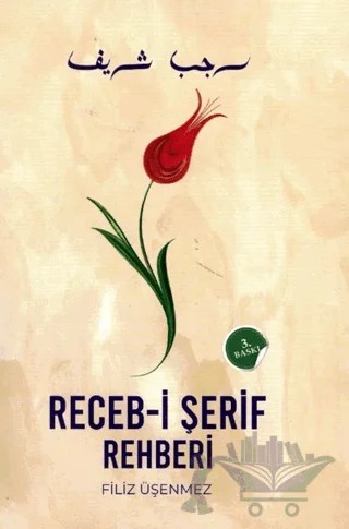 Receb-i Şerif Rehberi – Filiz Üşenmez – Lam Cim Yayınları kitap kapağı