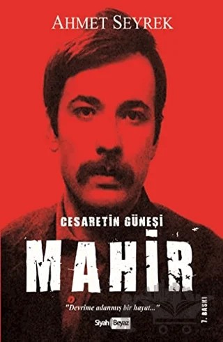Mahir Çayan – Ahmet Seyrek – Siyah Beyaz Yayınları kitap kapağı