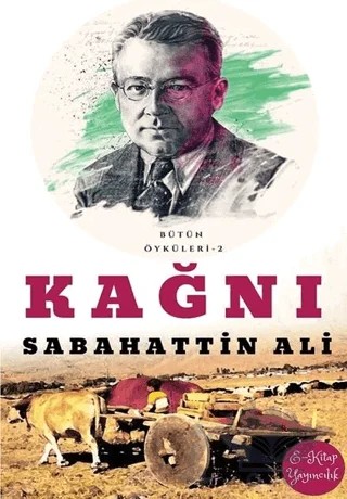 Kağnı – Sabahattin Ali – E-Kitap Yayıncılık kitap kapağı