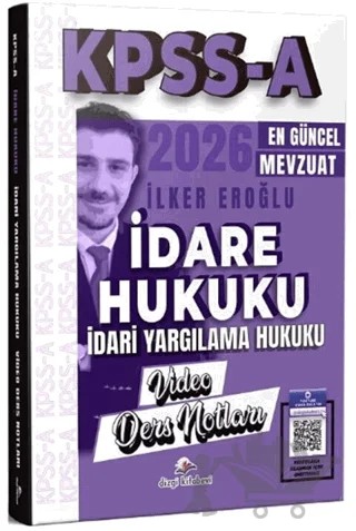 2026 KPSS A Grubu İdare Hukuku, İdari Yargılama Hukuku Video Ders Notları – İlker Eroğlu – Dizgi Kitap kitap kapağı
