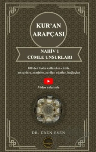 Kur’an Arapçası Nahiv 1 Cümle Unsurları – Eren Esen – Endeze Yayınları kitap kapağı