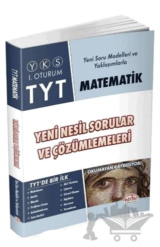 YKS 1. Oturum TYT Matematik Yeni Nesil Sorular ve Çözümleri – Kolektif – Editör Yayınevi kitap kapağı