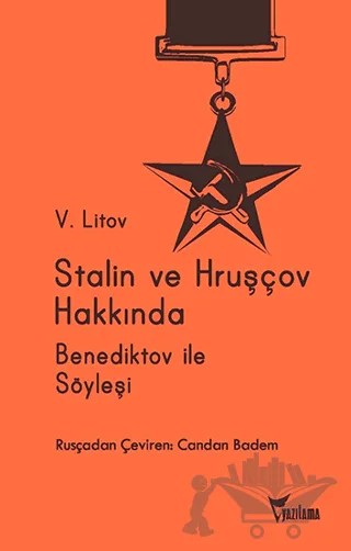 Stalin ve Hruşçov Hakkında – V. Litov – Yazılama Yayınevi kitap kapağı