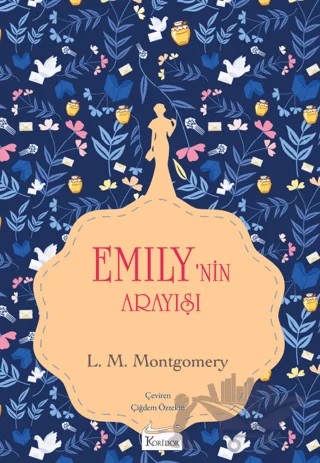 Emily’nin Arayışı (Bez Cilt) – L. M. Montgomery – Koridor Yayıncılık kitap kapağı