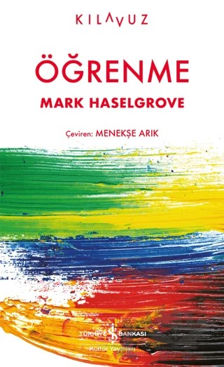 Öğrenme – Mark Haselgrove – İş Bankası Kültür Yayınları kitap kapağı