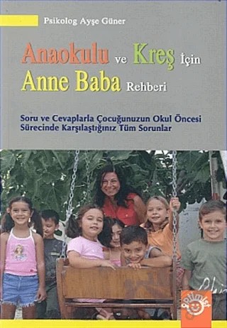 Anaokulu ve Kreş İçin Anne Baba Rehberi – Ayşe Güner – Optimist Kitap kitap kapağı