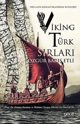 Viking Türk Sırları – Özgür Barış Etli – Gece Kitaplığı kitap kapağı