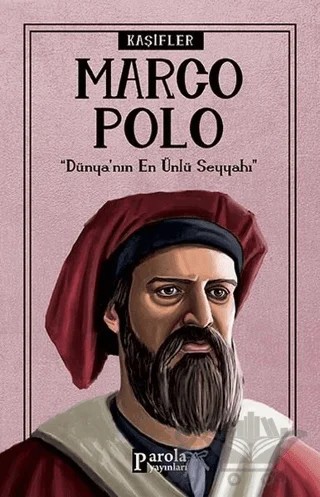 Marco Polo - Kaşifler – Turan Tektaş – Parola Yayınları kitap kapağı
