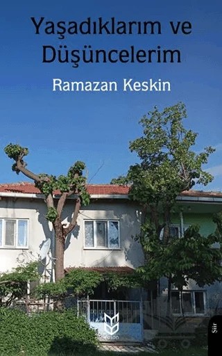 Yaşadıklarım ve Düşüncelerim – Ramazan Keskin – Yason Yayıncılık kitap kapağı