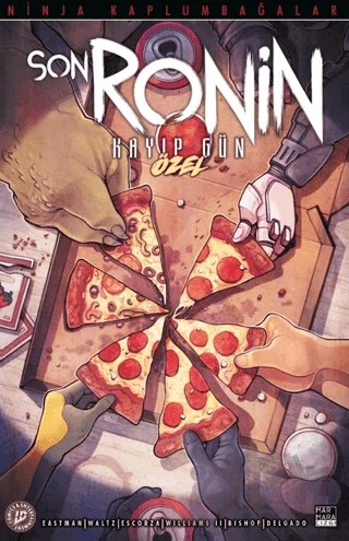Ninja kaplumbağalar - Son Ronin Kayıp Gün Özel – Kevin Eastman, Tom Waltz – Marmara Çizgi kitap kapağı
