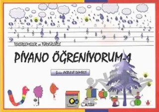 Tekerlemeler ve Türkülerle Piyano Öğreniyorum - 1 – Şirin Akbulut Demirci – Alfa Aktüel Yayınları kitap kapağı