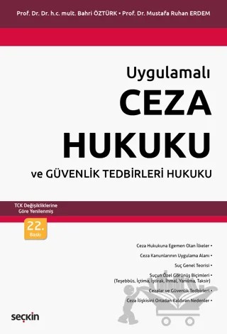 Ceza Hukuku ve Güvenlik Tedbirleri Hukuku – Mustafa Ruhan Erdem, Bahri Öztürk – Seçkin Yayıncılık kitap kapağı