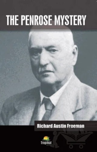 The Penrose Mystery – Richard Austin Freeman – Tropikal Kitap kitap kapağı