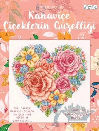 Kanaviçe Çiçeklerin Güzelliği – Susan Bates – Tuva Yayıncılık kitap kapağı