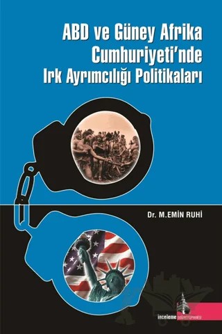 ABD ve Güney Afrika Cumhuriyeti'nde Irk Ayrımcılığı Politikaları – M. Emin Ruhi – Doğu Kütüphanesi kitap kapağı
