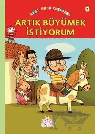 Artık Büyümek İstiyorum – Françoise Rastoin-Faugeron – Nesil Çocuk Yayınları kitap kapağı