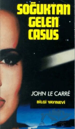 Soğuktan Gelen Casus – John Le Carre – Bilgi Yayınevi kitap kapağı