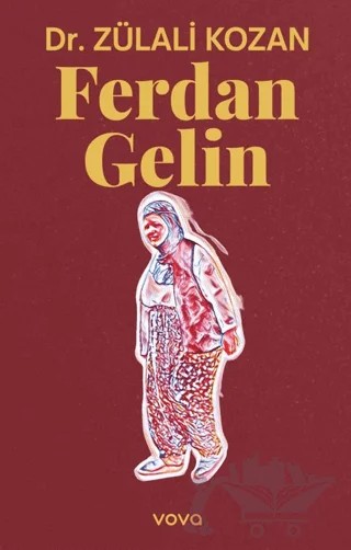 Ferdan Gelin – Zülali Kozan – Vova Yayınları kitap kapağı