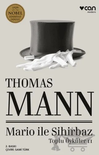 Mario ile Sihirbaz - Toplu Öyküler 2 – Thomas Mann – Can Yayınları kitap kapağı