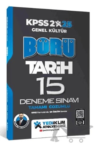 2025 Genel Kültür Börü Tarih Tamamı Çözümlü 15 Deneme Sınavı – Ahmet Uğur Karakuza – Yediiklim Yayınları kitap kapağı