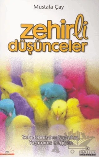 Zehirli Düşünceler – Mustafa Çay – Kariyer Yayınları kitap kapağı