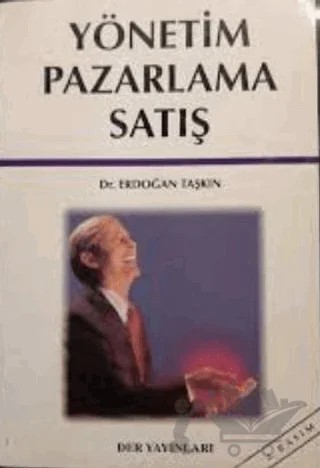 Yönetim, Pazarlama, Satış – Erdoğan Taşkın – Derin Yayınları kitap kapağı