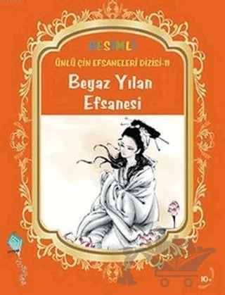 Beyaz Yılan Efsanesi – Duan Lixin – Kaynak Çocuk Yayınları kitap kapağı