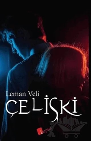 Çelişki – Leman Veli – Lopus Yayınları kitap kapağı