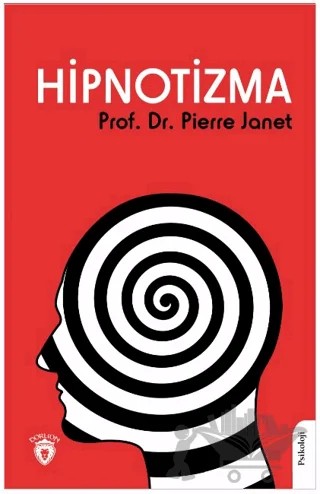 Hipnotizma – Pierre Janet – Dorlion Yayınları kitap kapağı