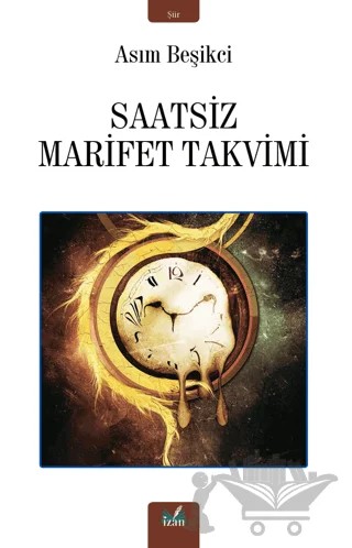 Saatsiz Marifet Takvimi – Asım Beşikçi – İzan Yayıncılık kitap kapağı